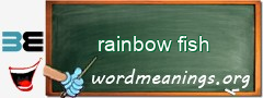 WordMeaning blackboard for rainbow fish